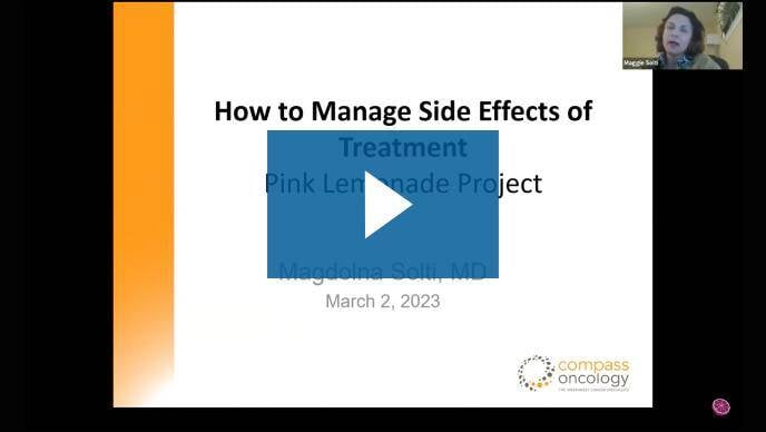 how-to-manage-side-effects-treatment-thumbnail-magdolna-solti-md-oncologist-compass